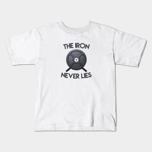 The Iron Never Lies Kids T-Shirt